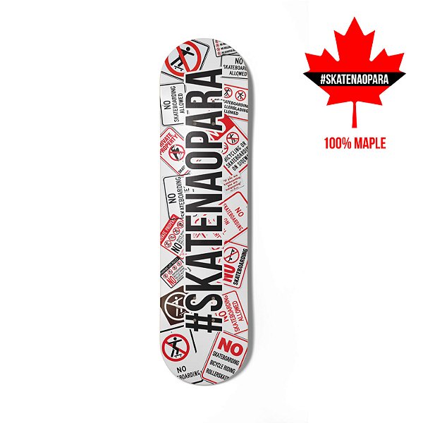 Shape Maple "Proibido andar de skate"