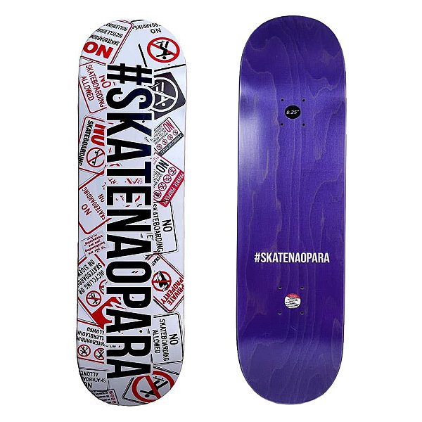 Shape Maple "Proibido andar de skate"