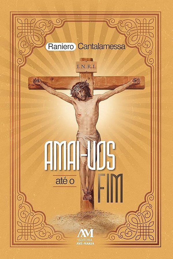 Amai-vos ate o fim