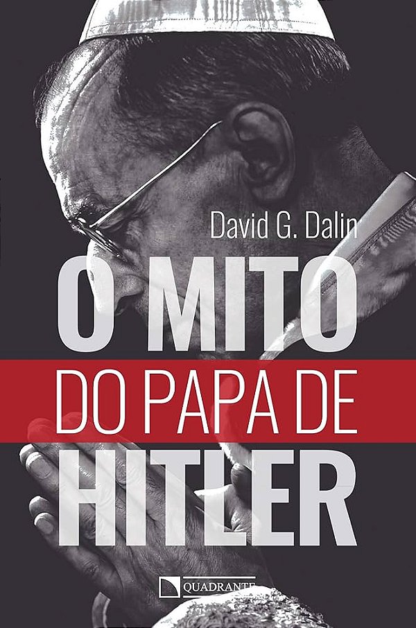 O MITO DO PAPA DE HITLER