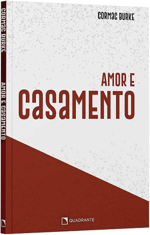 AMOR E CASAMENTO