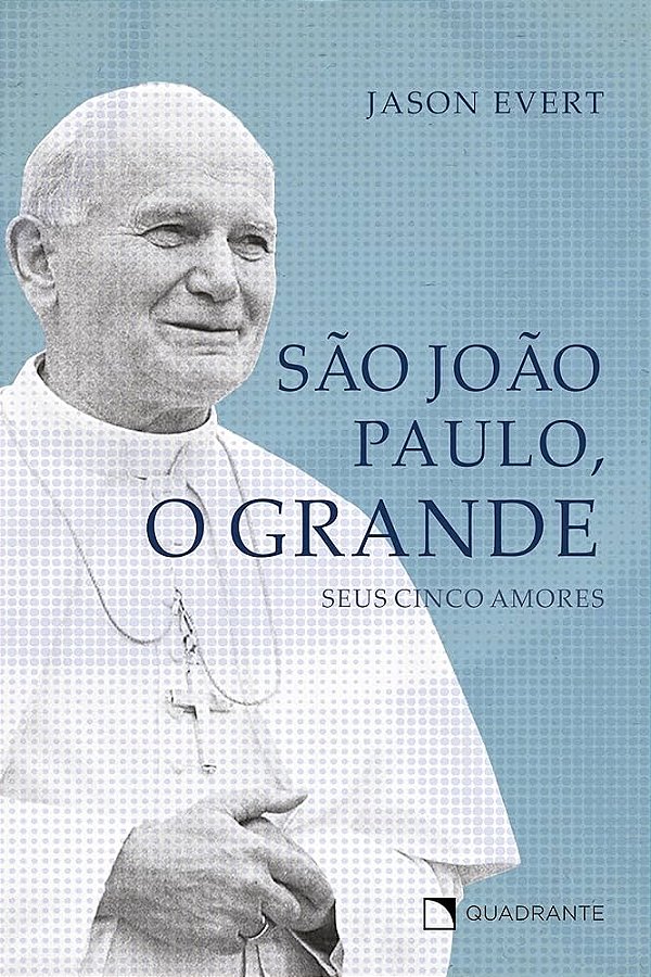São João Paulo, o Grande
