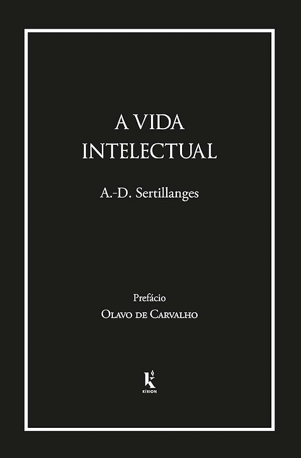 A VIDA INTELECTUAL