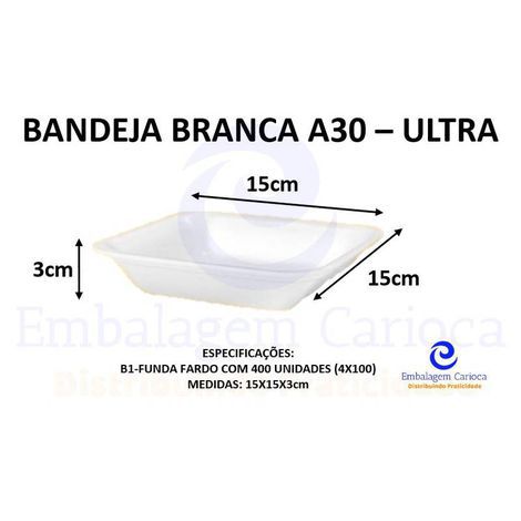 BANDEJA BRANCA A30 (B1 FUNDA) C/400 ULTRA 15X15X3,0