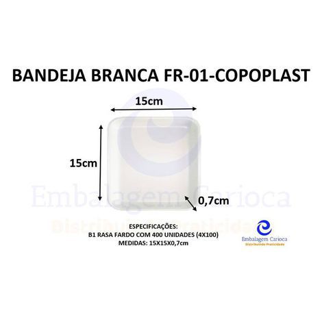 BANDEJA BRANCA FR-01 (B1 RASA) C/400 COPOPLAST 15X15X0,7