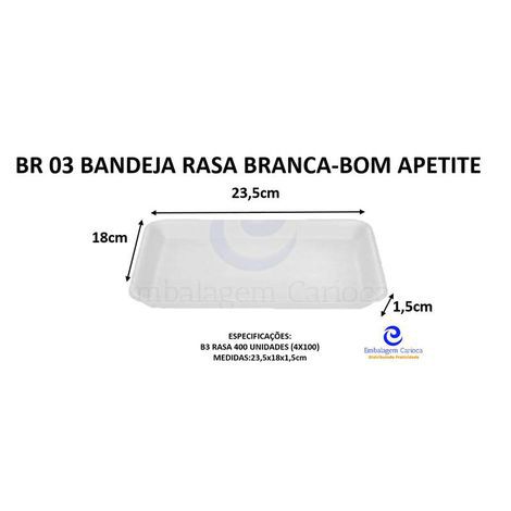 BR 03 BANDEJA RASA BRANCA 235X180X15MM B3 RASA C/400 BOM APETITE