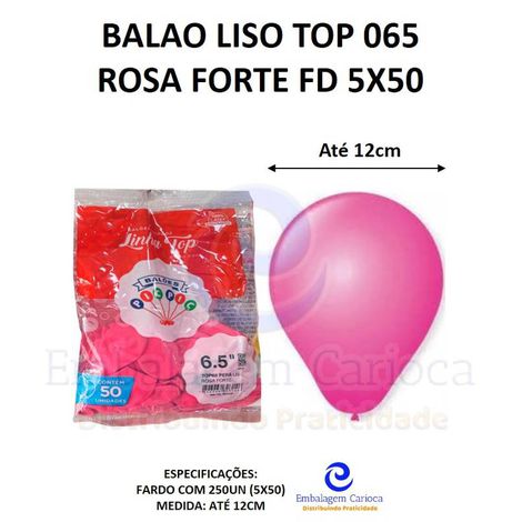 BALAO LISO TOP 065 ROSA FORTE FD 5X50