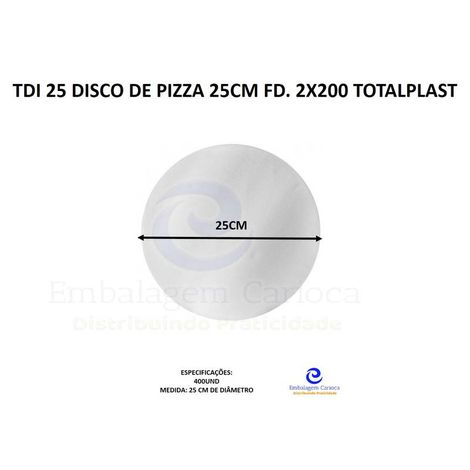 TDI 25 DISCO DE PIZZA 25CM FD. 2X200 TOTALPLAST