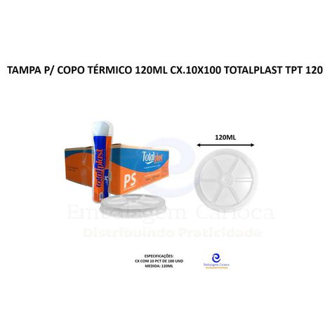 TAMPA P/ COPO TERMICO 120ML CX.10X100 TOTALPLAST TPT 120