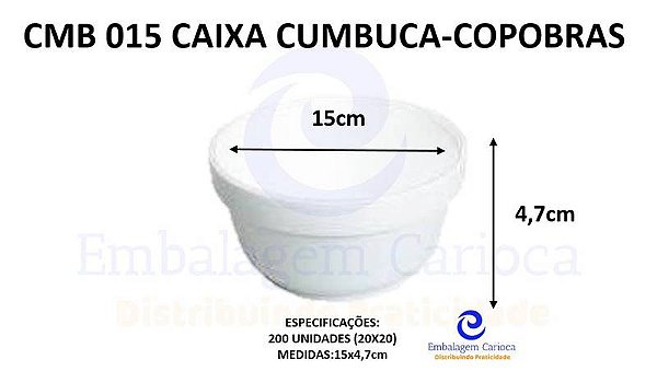 CMB 015 CAIXA CUMBUCA 15 FUNDO ISOPOR C/20X20 COPOBRAS 15X4,7