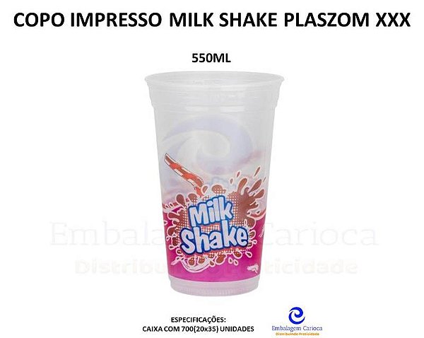 COPO IMPRESSO MILK SHAKE 500ML CX.20X35 PLASZOM XXX
