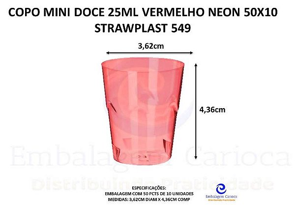 COPO MINI DOCE 25ML VERMELHO NEON 50X10 STRAWPLAST 549