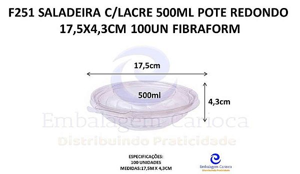 F251 SALADEIRA C/LACRE 500ML POTE REDONDO 17,5X4,3CM 100UN FIBRAFORM