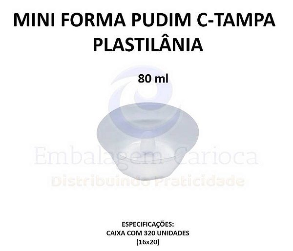 MINI FORMA PUDIM 80ML C/ TAMPA 16X20 PLASTILANIA