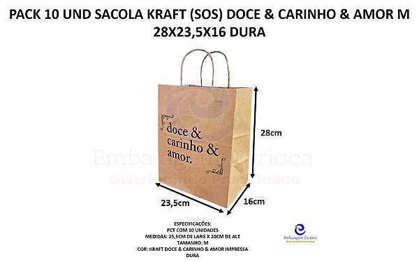 PACK 10 UND SACOLA KRAFT (SOS) DOCE&CARINHO&AMOR M 28X23,5X16 DURA