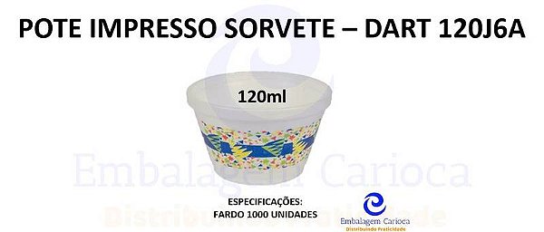 POTE IMPRESSO SORVETE 120ML 40X25 DART 120J6A
