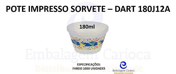 POTE IMPRESSO SORVETE 180ML 40X25 DART 180J12A