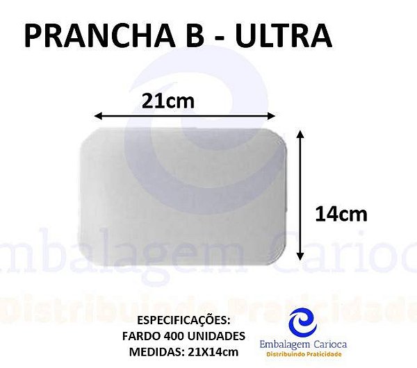 PRANCHA B C/400 ULTRA 21X14