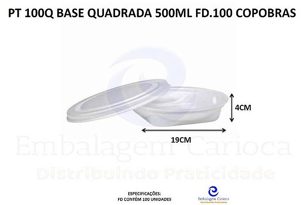 PT 100Q BASE QUADRADA  500ML FD.100 COPOBRAS