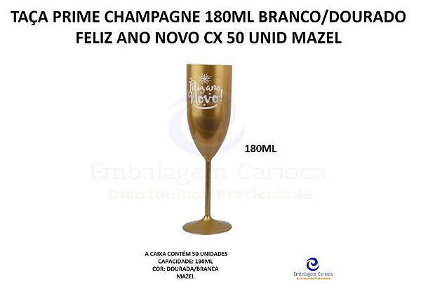 TACA PRIME CHAMPAGNE 180ML DOURADO/BRANCO ANO 1 FELIZ ANO NOVO CX 50 UNID MAZEL COD 38