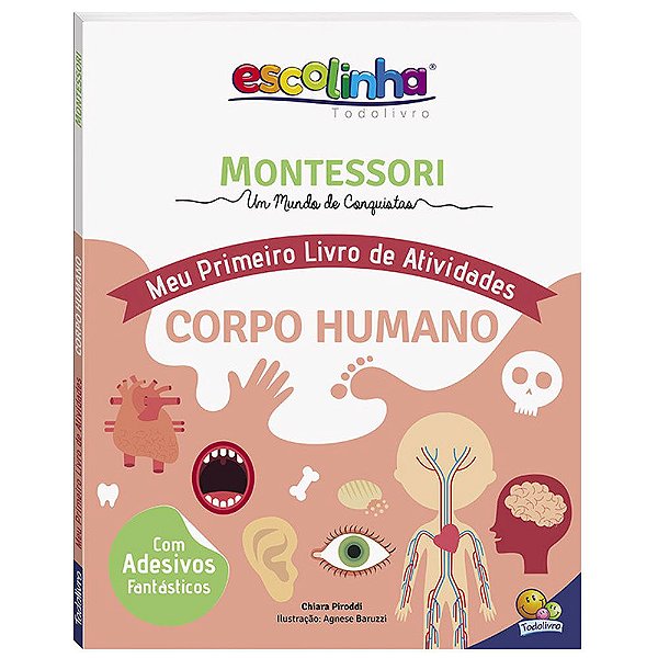 Meu Primeiro Livro de Atividades... Corpo Humano