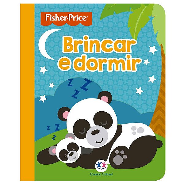 Livro Brincar e Dormir Fisher Price