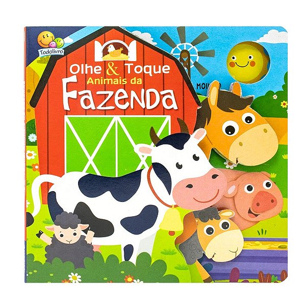 Livro Olhe & Toque Animais da Fazenda – Estímulo Sensorial para Bebês