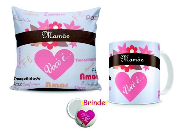 10 Kits Almofada e caneca personalizada Dia das Mães ( espelho de bolsa de brinde )