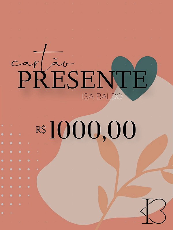 Cartão Presente - R$1000,00