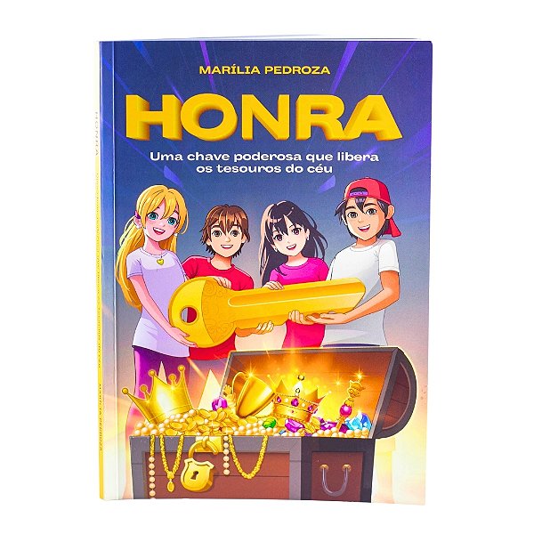 Honra uma chave poderosa que libera os tesouros do céu