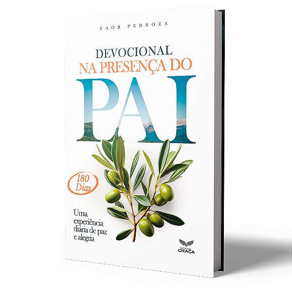 Devocional na presença do Pai - 180 Dias