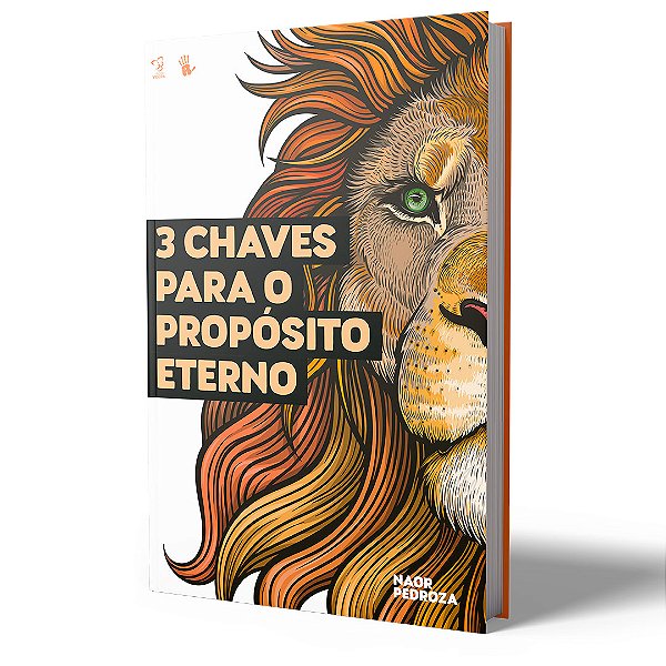 Livro - 3 chaves para o propósito eterno