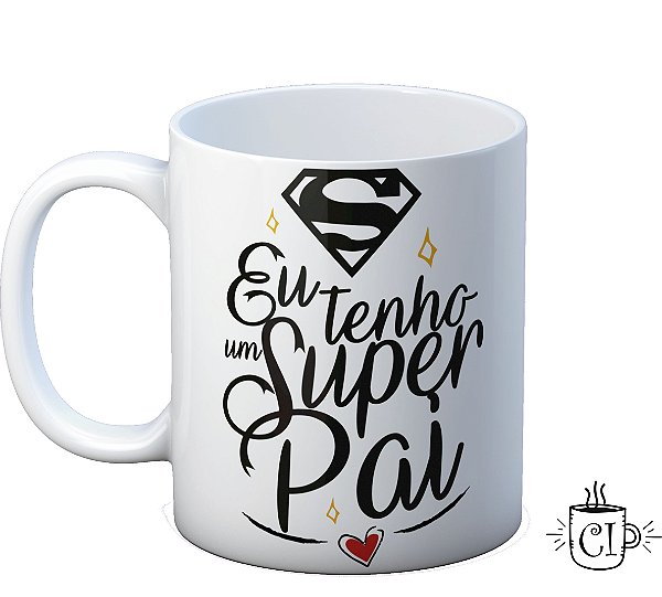 Caneca Personalizada Dia dos Pais - Super Pai