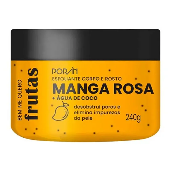 Porán Bem Me Quero Frutas Manga Rosa + Água de Coco - Esfoliante Multifuncional 240g