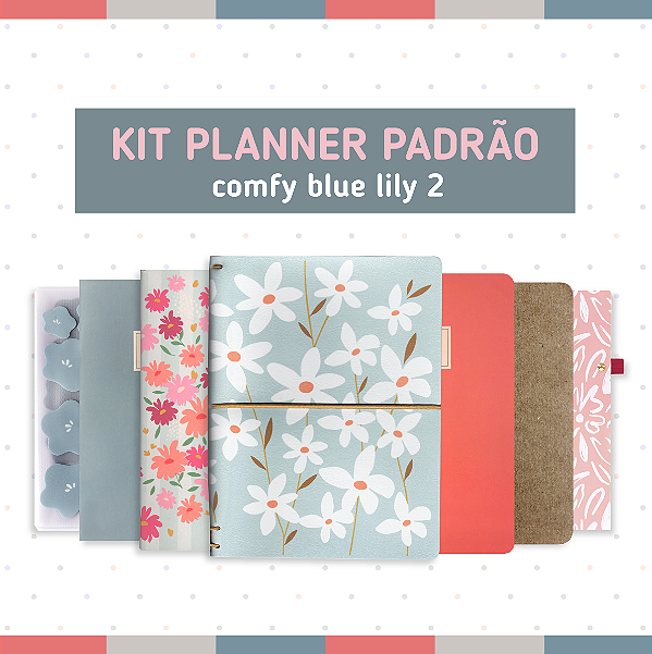 Kit Planner Padrão Comfy Blue Lily 2