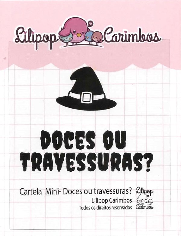 Carimbo Mini Doces ou Travessuras - Lilipop