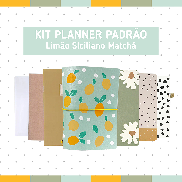 Kit Planner Padrão Limão Siciliano Matchá
