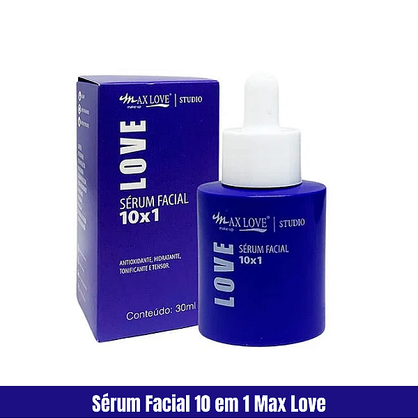 Sérum Facial 10 em 1 Max Love