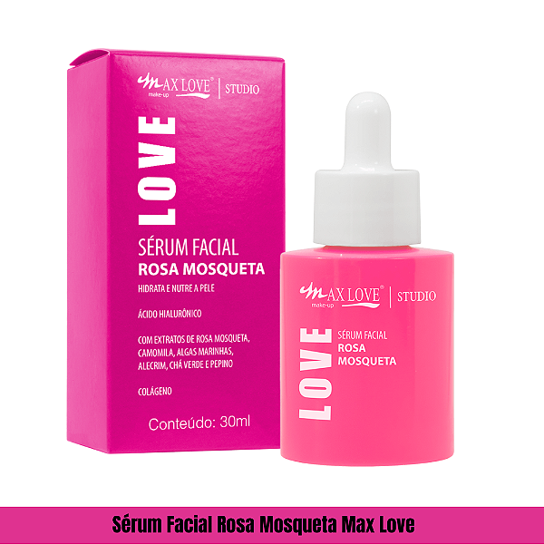 Sérum Facial Rosa Mosqueta Max Love