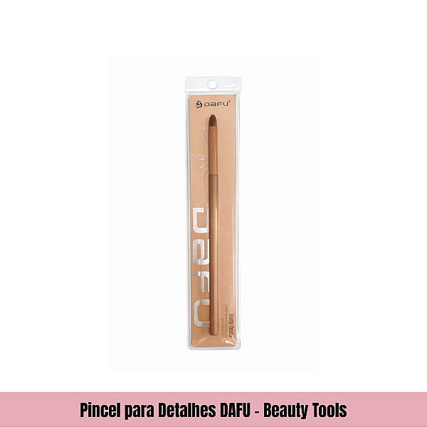 Pincel para Detalhes DAFU – Beauty Tools