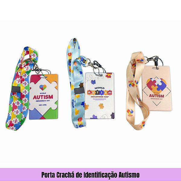 Porta Crachá de Identificação Autismo