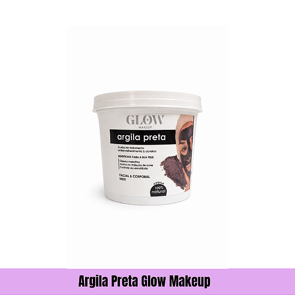 Argila Preta Glow Makeup