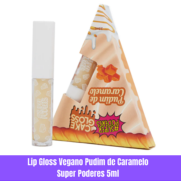 Lip Gloss Vegano de Pudim de Caramelo Super Poderes 5ml