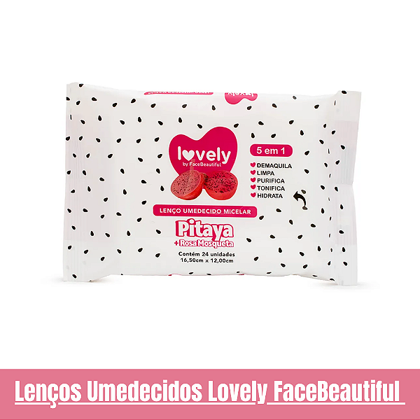 Lenço Umedecido Pitaya + Rosa Mosqueta Face Beautiful