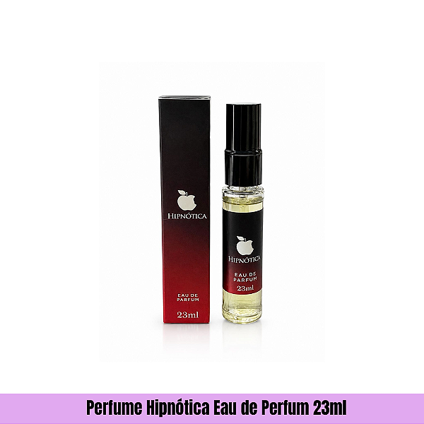 Perfume Hipnótica Eau de Perfum 23ml