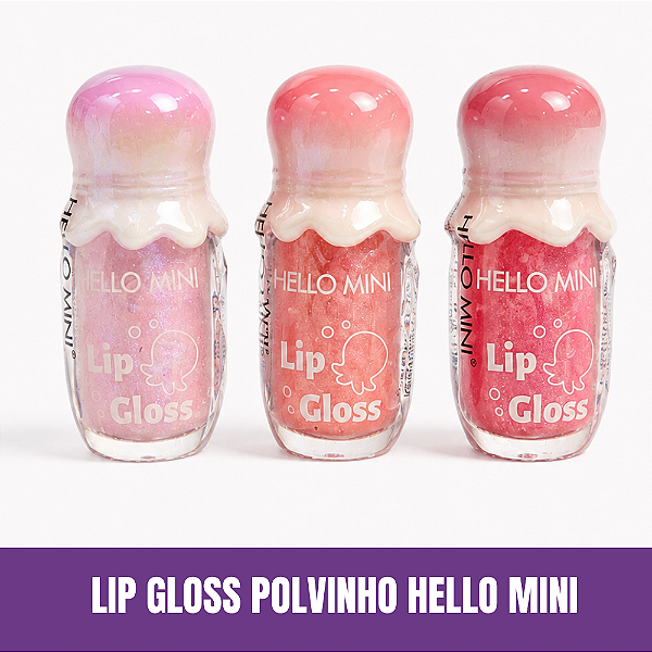 Lip Gloss Polvinho Hello Mini