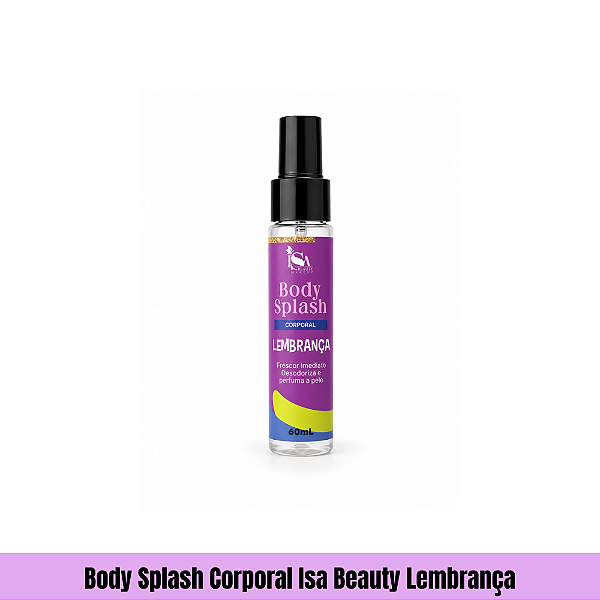 Body Splash Corporal Isa Beauty Lembrança