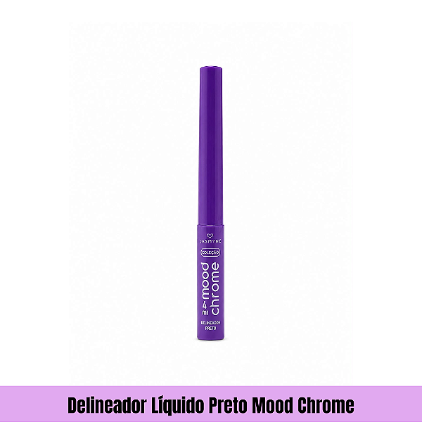 Delineador Líquido Preto Mood Chrome