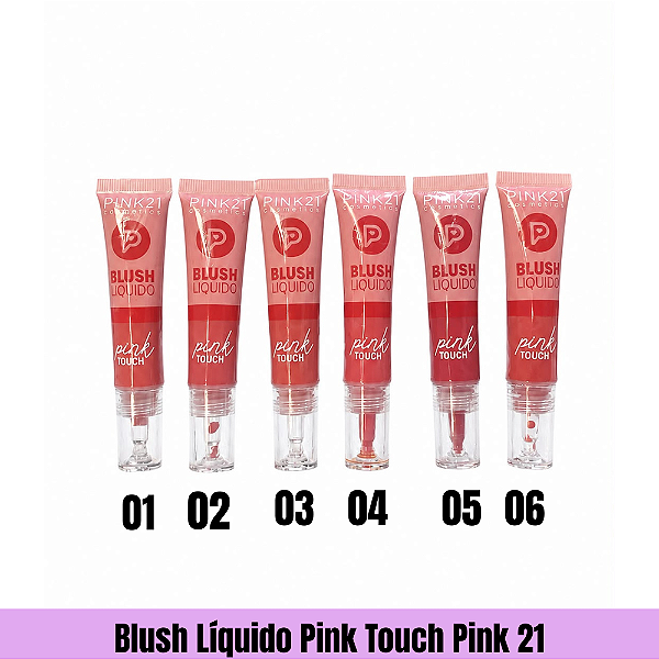 Blush Líquido Pink Touch Pink 21