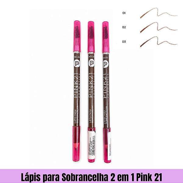 Lápis para Sobrancelha 2 em 1 Pink 21